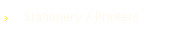 Stationery / Printers